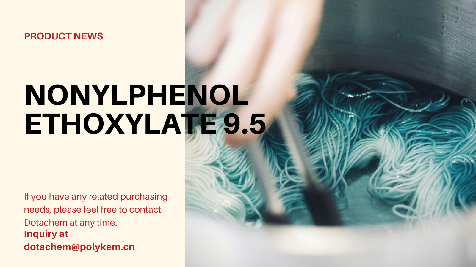 Nonilfenol etoksilat 9.5 mol, dotachem için kullanılan ve tedarik avantajı nedir!